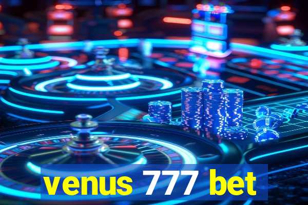 venus 777 bet